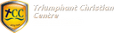Triumphant Christian Centre